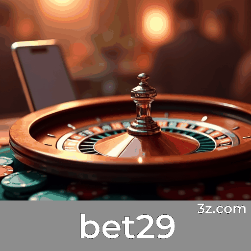 bet29: Plataforma de Apostas com Serviço Profissional